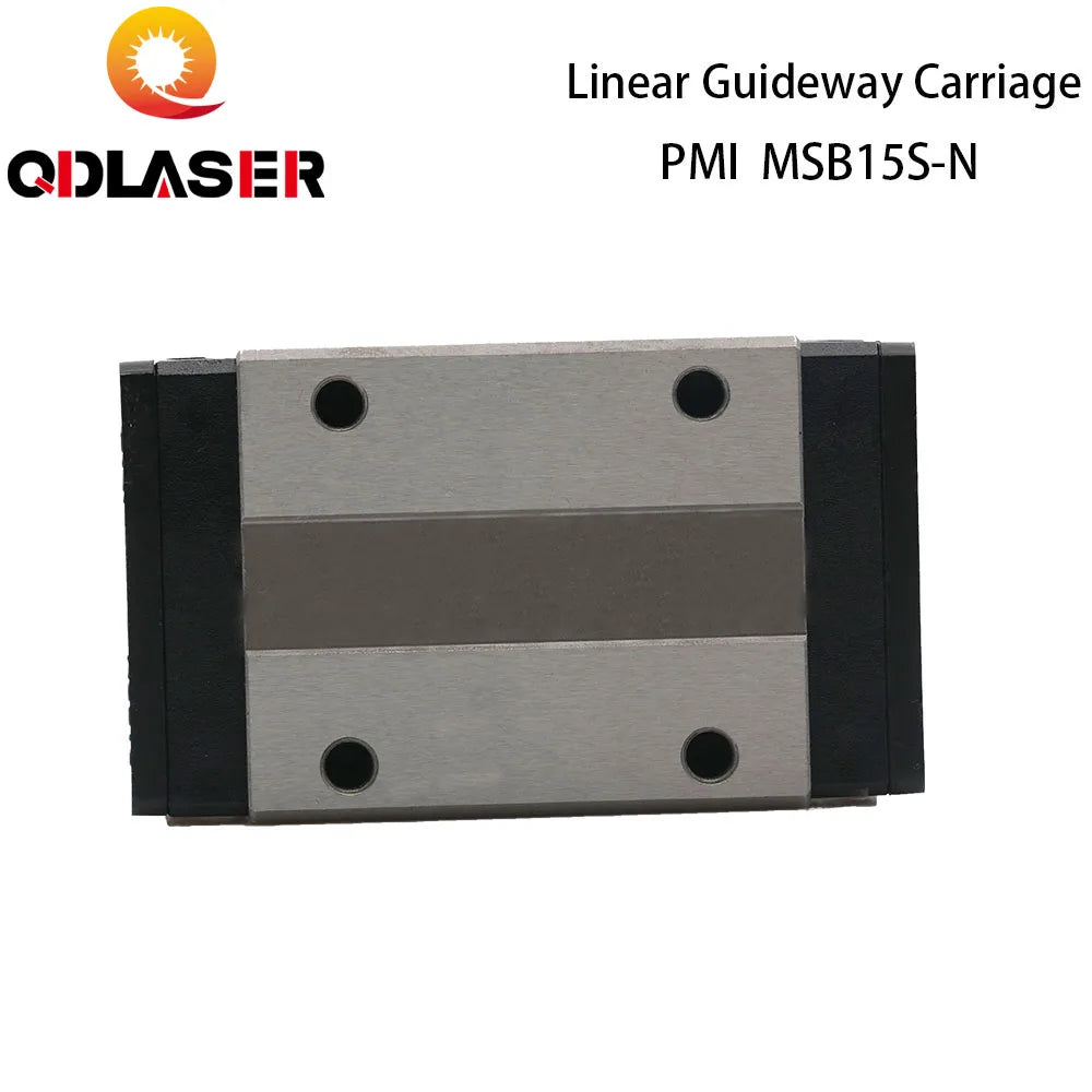 QDLASER Original Taiwan PMI Linear Guideway Carriage Block MSB15S-N for CO2 Laser Engraving Cutting Machine