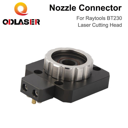 QDLASER Raytools BT230 Laser Head Nozzle Connector Nozzle Holder Connector for BT230-A Fiber Laser Cutting Head
