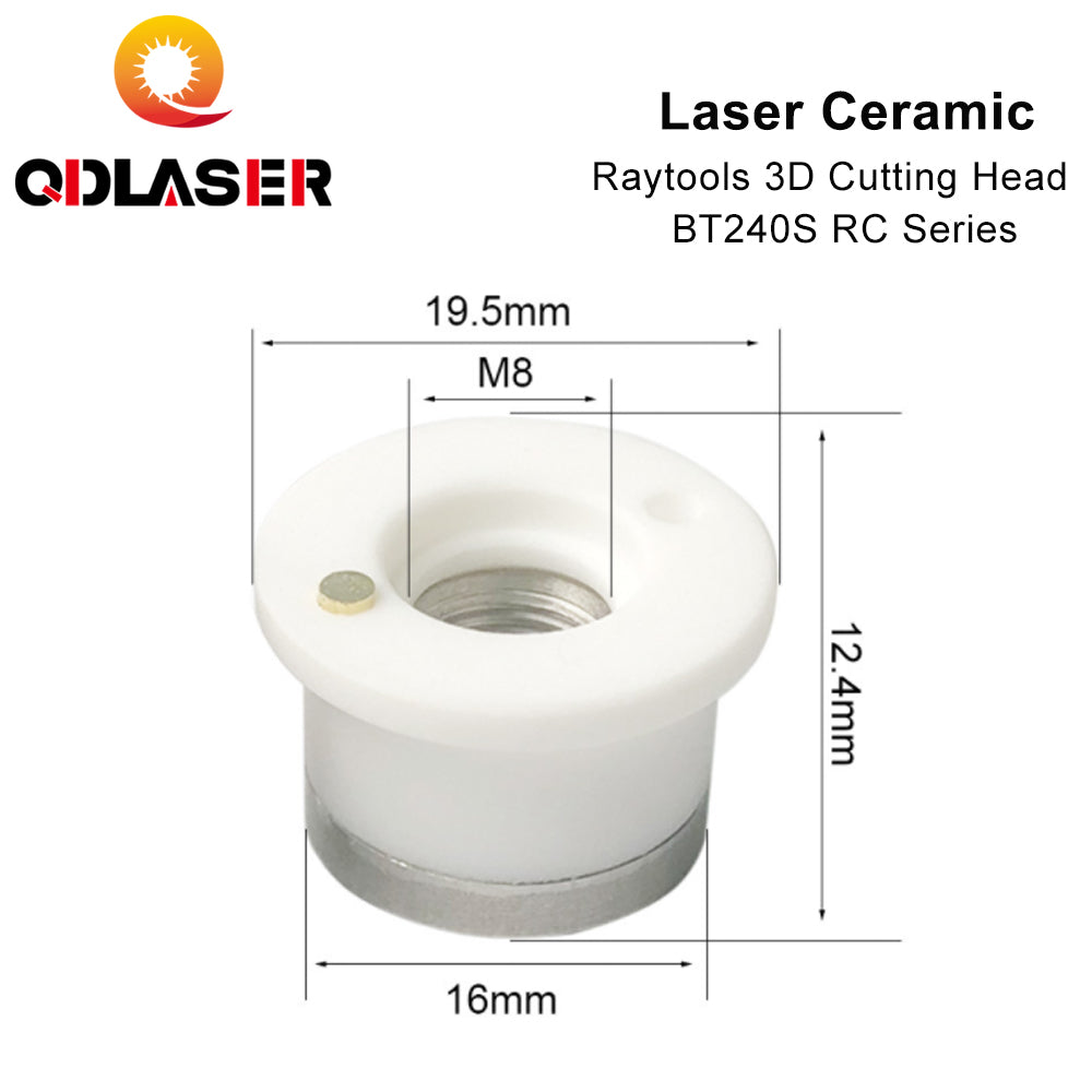 QDLASER 3D Cutting Head Parts Laser Ceramic For RAYTOOLS BT240S RC Series