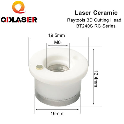 QDLASER 3D Cutting Head Parts Laser Ceramic For RAYTOOLS BT240S RC Series