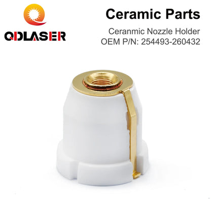 QDLASER Laser Ceramic Nozzle Holders OEM PIN 254493 / 260432 Ceramic Parts for Fiber Laser Cutting Head