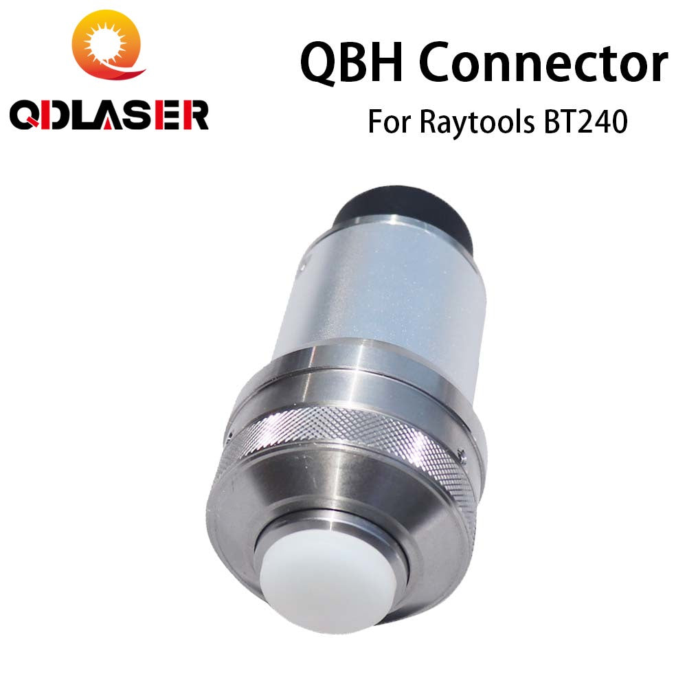 QDLASER QBH Connector of Laser Head BT240 BT240S for Raytools Fiber Laser 1064nm Cutting Machine